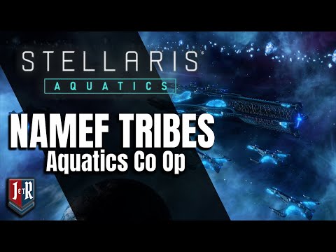 The Namef Tribes - Aquatic MegaCorp - Stellaris Co Op - Stellaris Aquatics DLC - Ep 3