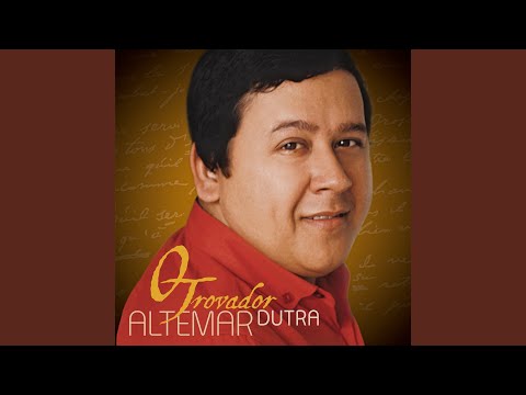 Que Queres Tu De Mim - Altemar Dutra