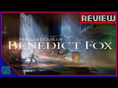 The Last Case of Benedict Fox Review (Xbox Series X/S & PC)