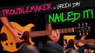 Troublemaker - Green Day guitar cover (exactly as Billie Joe plays) +chords