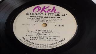 WALTER  JACKSON     A  BLOSSOM  FELL        LYTTLE  LP  OKEH   RARE