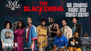 The Blackening Recap & Review | Geekset
