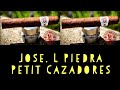 CUBAN CIGAR REVIEW - JOSE. L PIEDRA, PETIT CAZADORES