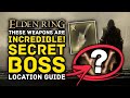 Elden Ring | These Weapons Are INCREDIBLE! Secret Remembrance Boss Location Guide & Weapon Showcase