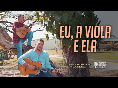 EU, A VIOLA E ELA (Acústico)