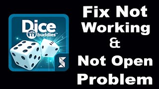 How To Fix Dice With Buddies App Not Working | Dice With Buddies Not Open Problem | PSA 24