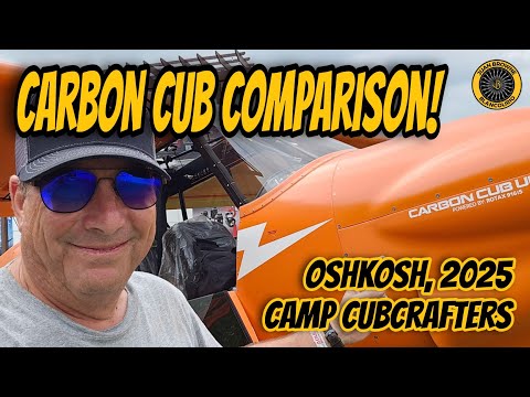 Cubcrafters Product Comparison and flight test OSH25