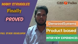GlenwoodSystems Interview Experience | Product Based company | Grstalks