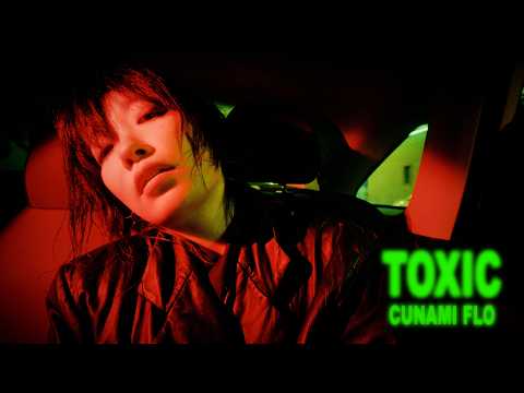 Cunami - Toxic