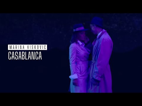 MARINA VISKOVIC - CASABLANCA (OFFICIAL VIDEO)