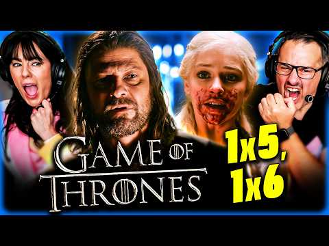 GAME OF THRONES Season 1, Episodes 5 & 6 REACTION!! A Song of Ice & Fire | George R.R. Martin | HBO