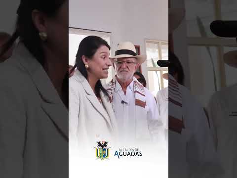 Aguadas: cultura que transforma, identidad que construye futuro