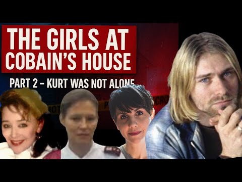 Teil 2 Die Frauen in Kurt Cobains Haus in der Woche seines Todes