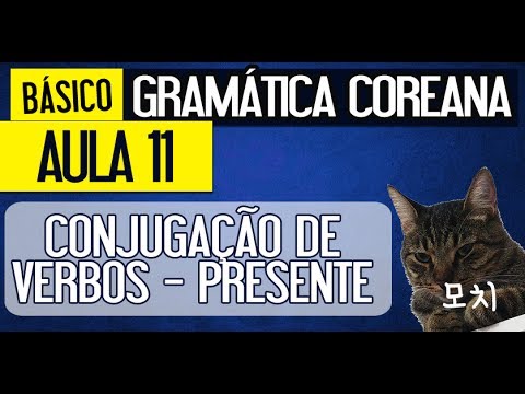 Aula 11 - Conjugação de verbos no presente