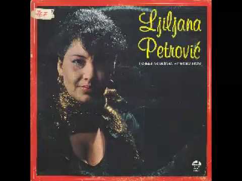 LJILJANA PETROVIC   OVAJ ZIVOT ZA MENE NE VAZI   03 08