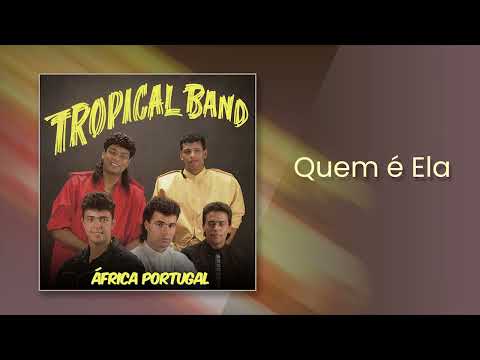 Tropical Band - Quem é Ela (Áudio Oficial)