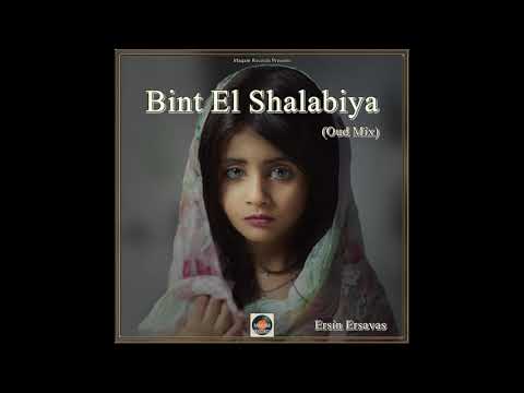Ersin Ersavas - Bint El Shalabiya (Oud Mix)