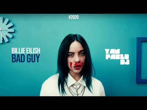 Yan Pablo DJ e Billie Eilish - bad guy (FUNK REMIX)