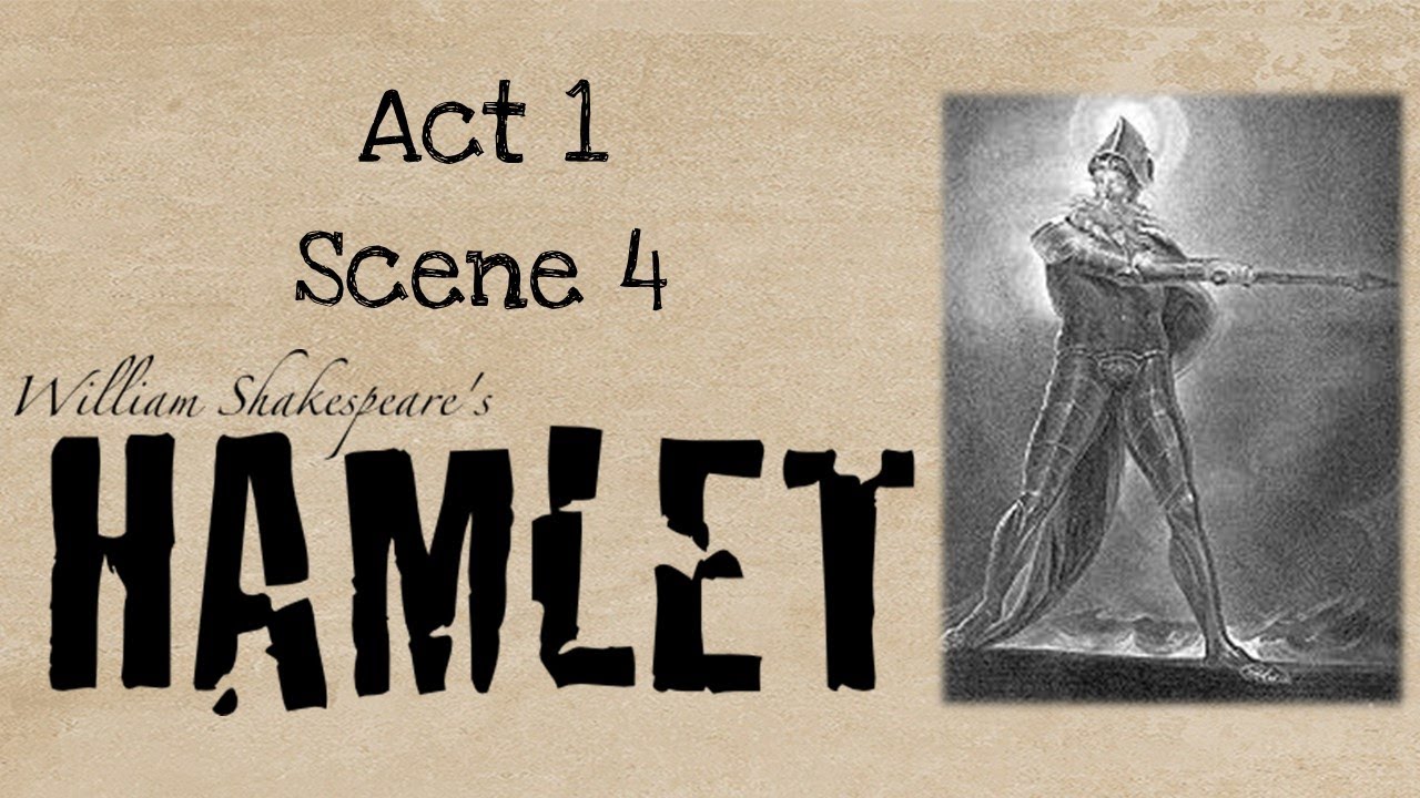 'Hamlet' Act 1 Scene 4: Summary and Analysis