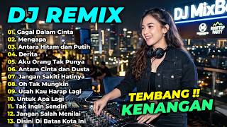 Download lagu DJ GAGAL DALAM CINTA || DJ REMIX NOSTALGIA SLOW TERBARU 2026 || TEMBANG KENANGAN JADUL mp3
