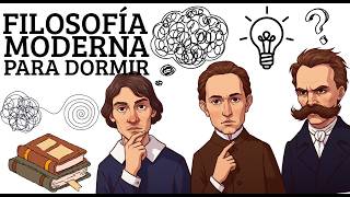 Toda la filosofía moderna explicada 🧩 (Descartes, Kant, Nietzsche y más)