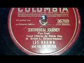The Les Brown Orchestra - Sentimental Journey (1945)