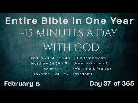 February 6 - Entire Bible in One Year (~15 min/day audio) | Bible Global 365