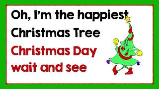 I&#39;m the Happiest Christmas Tree - Lyrics