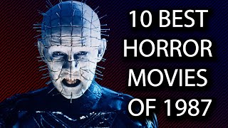 10 Best Horror Movies Of 1987 | Prime Horror