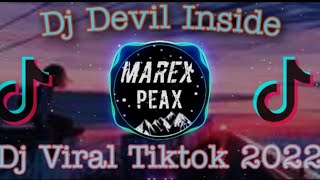 Download lagu Dj Devil Inside Me || viral tiktok terbaru ~ Marex Peax mp3 Download lagu Dj Devil Inside Me || viral tiktok terbaru ~ Marex Peax mp3