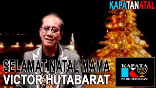 Download lagu LAGU NATAL TERBARU | SELAMAT NATAL MAMA | VICTOR HUTABARAT | KAPATA PRODUCTION mp3