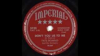 Fats Domino - Don&#39;t You Lie To Me - February 1951