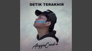 Download lagu Detik Terakhir mp3 Download lagu Detik Terakhir mp3