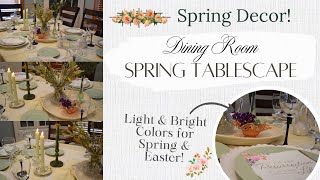 Spring & Easter Tablescape | Spring Dining Room Decor | Spring Dining Room Table Decor & Centerpiece