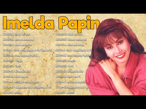 Imelda Papin Greatest Hits ~ OPM 2025 🎵 Top OPM Songs 2025 ~ Bakit, Guhit ng Palad ... #11