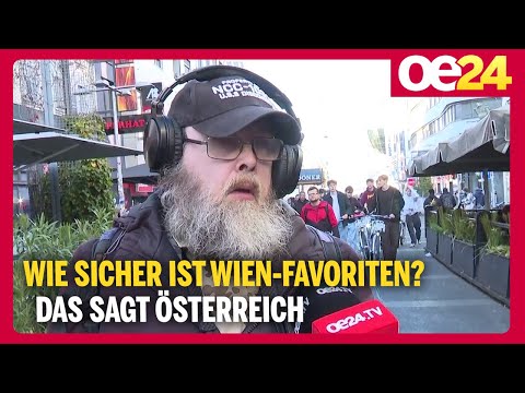 "Trau mich am Abend nicht raus" | Wie sicher ist Wien-Favoriten? Das sagt Österreich
