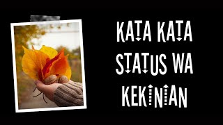 Download lagu Kata Kata Status Wa Kekinian mp3