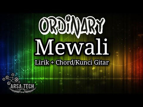Ordinary Band Feat. Ira Kristina - Mewali || (Lirik+Chord/Kunci Gitar)