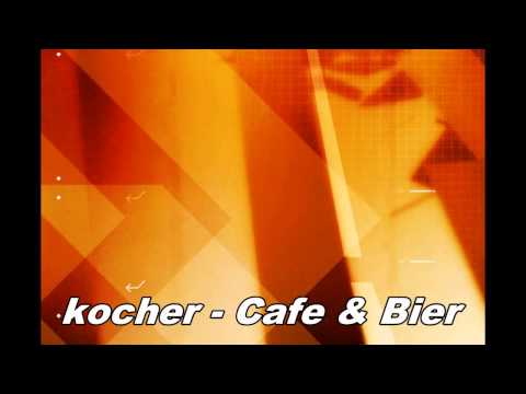 KOCHER  CAFE UND BIER