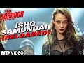 ISHQ SAMUNDAR RELOADED Video Song Teraa Surroor Himesh Reshammiya Farah Karimaee Tereza