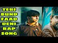 Teri Bund Faad Deni Paatal Lok Rap Song Paatal Lok Song