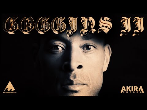 ＧＯＧＧＩＮＳ　ＩＩ ⚫️ Visual Album | Akira The Don & David Goggins