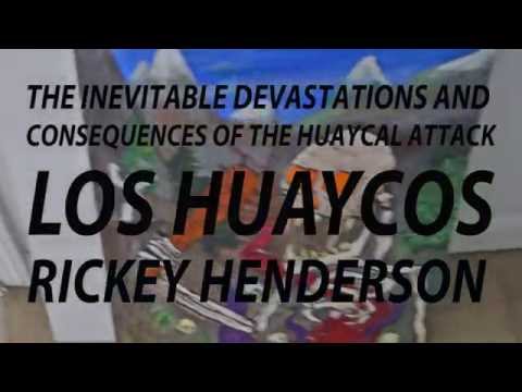 LOS HUAYCOS - RICKEY HENDERSON