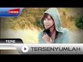 Tere - Tersenyumlah