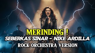 Download lagu SEBERKAS SINAR - NIKE ARDILLA | Epic Rock Orchestra Cover mp3 Download lagu SEBERKAS SINAR - NIKE ARDILLA | Epic Rock Orchestra Cover mp3
