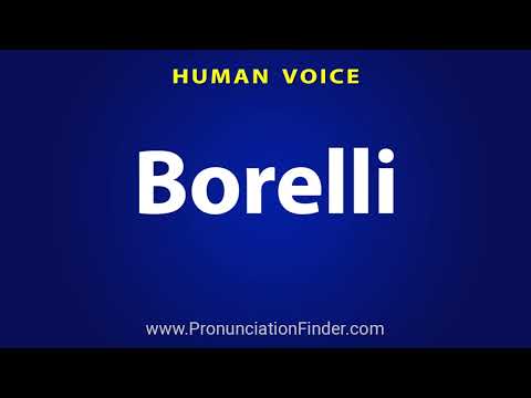 How To Pronounce Borelli