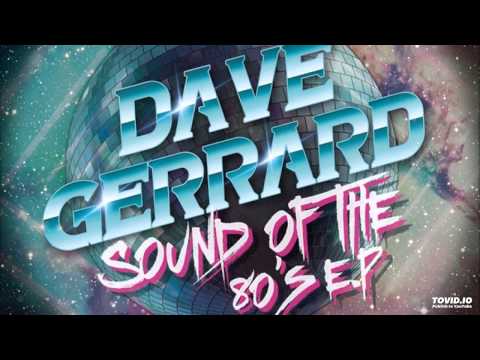 Dave Gerrard - Let's Go All the Way (Sound of the 80's EP)