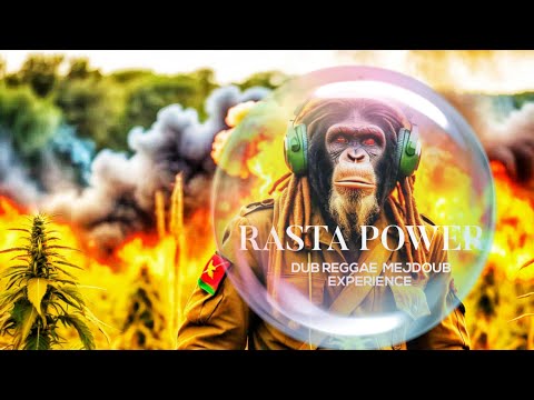 RASTA POWER WICKED DUB REGGAE BY MEJDOUB EXPERIENCE