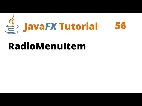 JavaFX Tutorial 56 - RadioMenuItem