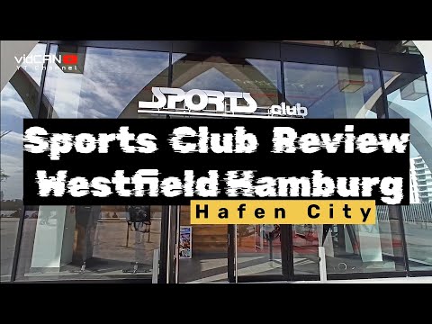 Sports Club Westfield Hamburg Mega Mall | Hafen City